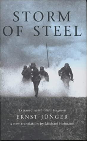 Storm of Steel: Junger, Ernst, Hofmann, Michael: 9780713995947: Amazon.com:  Books